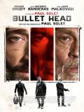 Affiche de Bullet Head