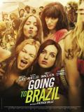 Affiche de Going To Brazil