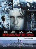 Affiche de Haven