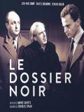 Affiche de Le Dossier noir