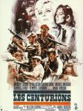 Affiche de Les Centurions