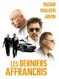 Affiche de Les Derniers affranchis