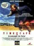 Affiche de Timescape, le passager du futur (TV)