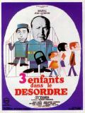 Affiche de Trois enfants... dans le dsordre