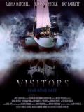 Affiche de Visitors